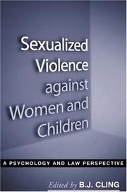 Front cover of Sexualized Violence against Women and Children by B. J. Cling