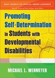 Front cover of Promoting Self-Determination in Students with Developmental Disabilities (What Works for Special-Needs Learners) by Michael L. Wehmeyer