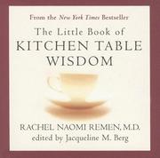 Front cover of The Little Book of Kitchen Table Wisdom by Rachel Naomi Remen