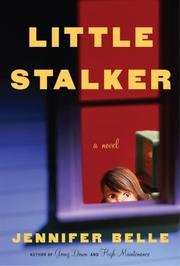 Cover of Little Stalker by Jennifer Belle