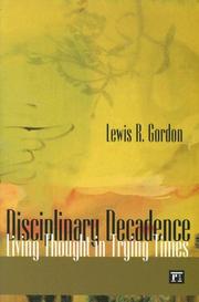 Cover of Disciplinary Decadence by Lewis R. Gordon