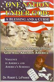 Front cover of One Nation Under God by Robert L. LaFrankie