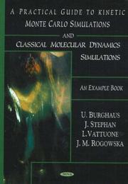 Front cover of A practical guide to Monte Carlo simulations and classical molecular dynamics simulations by captain cook by Uwe Burghaus