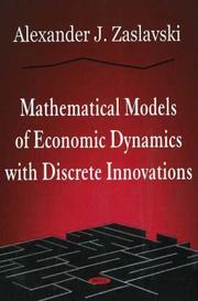 Front cover of Mathematical models of economic dynamics with discrete innovations by Alexander J. Zaslavski