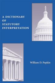 Cover of A Dictionary of Statutory Interpretation by William D. Popkin