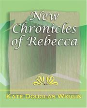 Front cover of New Chronicles of Rebecca by Kate Douglas Smith Wiggin