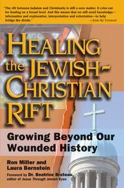Front cover of Healing the Jewish-Christian rift by Miller, Ron
