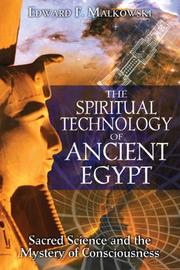 Front cover of The Spiritual Technology of Ancient Egypt by Edward F. Malkowski