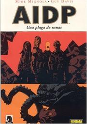Front cover of AIDP: Una plaga de ranas/ BRPD by Mike Mignola