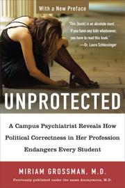 Cover of Unprotected by Miriam Grossman