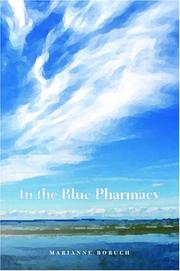Front cover of In the blue pharmacy by Marianne Boruch