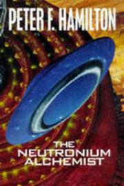 Front cover of Neutronium Alchemist by Peter F. Hamilton