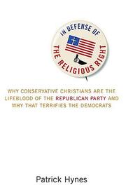 Front cover of In Defense of the Religious Right by Patrick Hynes