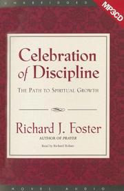 Front cover of Celebration of discipline by Richard J. Foster