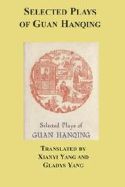 Front cover of Selected Plays of Guan Hanqing by Guan Hanqing