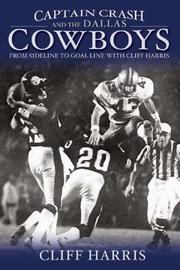 Front cover of Captain crash and the Dallas Cowboys by Cliff Harris