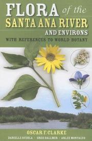 Front cover of Flora of the Santa Ana River and environs by Oscar F. Clarke