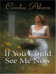 Cover of If You Could See Me Now by Cecelia Ahern