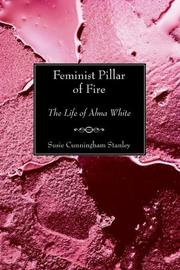 Front cover of Feminist Pillar of Fire by Susie Cunningham Stanley