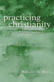 Front cover of Practicing Christianity by Margaret R. Miles