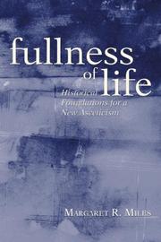 Front cover of Fullness of life by Margaret R. Miles
