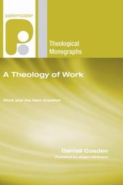 Front cover of A Theology of Work by Darrell Cosden