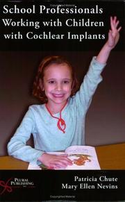 Cover of School professionals working with children with cochlear implants by Patricia M. Chute