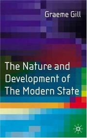 Front cover of The Nature and Development of the Modern State by Graeme Gill