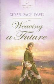 Front cover of Weaving a Future (Heartsong Presents #719) by Susan Page Davis