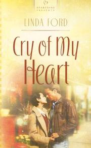 Front cover of Cry of My Heart (Heartsong Presents #701) by Linda Ford