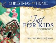 Front cover of Just for Kids Cookbook by Erica Sindeldecker