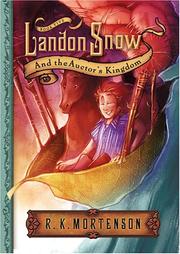 Front cover of Landon Snow & The Auctor's Kingdom (Landon Snow) by R. K. Mortenson