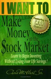Cover of I WANT TO Make Money in the Stock Market by Chris M. Hart