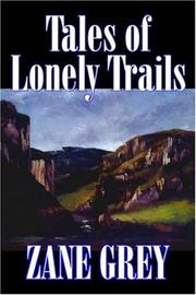 Front cover of Tales of lonely trails by Zane Grey