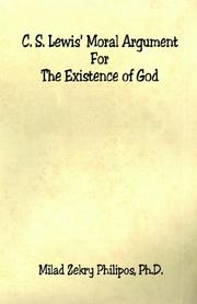 Front cover of C. S. Lewis' Moral Argument For The Existence of God by Milad, Zekry Philipos