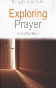 Front cover of Exploring Prayer (Questions of Faith) by Sue Mayfield