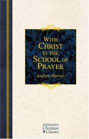 Front cover of With Christ in the school of prayer by Andrew Murray