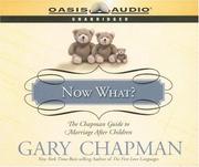 Cover of Now What? by Gary D. Chapman