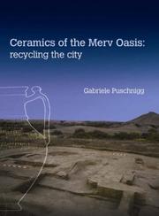 Front cover of Ceramics of the Merv Oasis by Gabriele Puschnigg