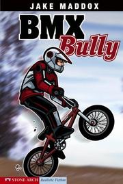 Cover of BMX Bully by Jake Maddox