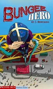 Cover of Bungee Hero by Julie Bertagna