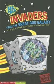 Front cover of Eek & Ack Invaders from the Great Goo Galaxy by Blake A. Hoena