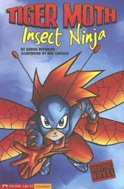 Cover of Tiger Moth, Insect Ninja by Aaron Reynolds