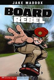 Cover of Board Rebel by Jake Maddox