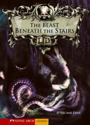 Front cover of The Beast Beneath the Stairs (Library of Doom) by Michael Dahl