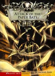 Front cover of Attack of the Paper Bats (Library of Doom) by Michael Dahl