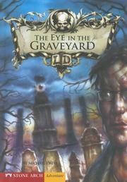 Front cover of The Eye in the Graveyard (Zone Books - Library of Doom) by Michael Dahl