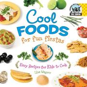 Front cover of Cool Foods for Fun Fiestas by Lisa Wagner