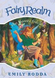 Front cover of The Flower Fairies (Fairy Realm) by Emily Rodda