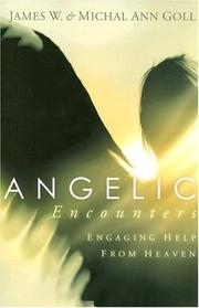 Front cover of Angelic encounters by Jim W. Goll